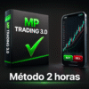 MP Trading 3.0 Método 2horas